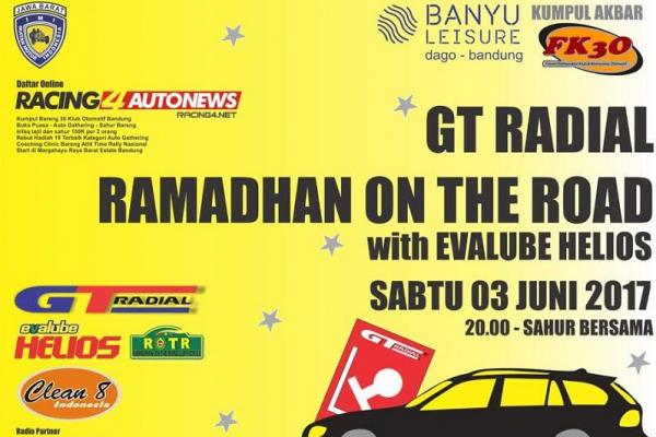 GT Radial Ramadhan On The Road With Evalube Helios 2017, berotomotifria dan beribadah. (foto : ist) 