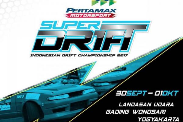 Pertamax Motorsport Super Drift 2017 seri 2 digelar di Yogyakarta