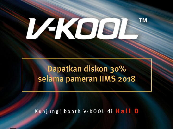 V-Kool kasih diskon hingga 30 persen di ajang IIMS 2018. (foto : IIMS.id)