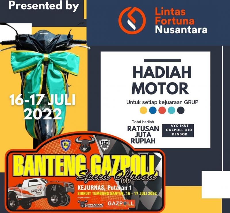 Kejurnas Speed Offroad 2022 Round 1 di Tembong Jaya Serang, Banten, 16-17 Juli berhadiah total ratusan juta juga hadiah 1 unit motor setiap kejuaraan group